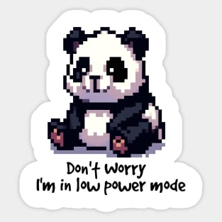 Cute little bear, Don't Worry, I'm in Low Power Mode Sticker